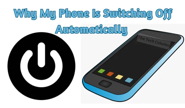 Phone Is Switching Off
